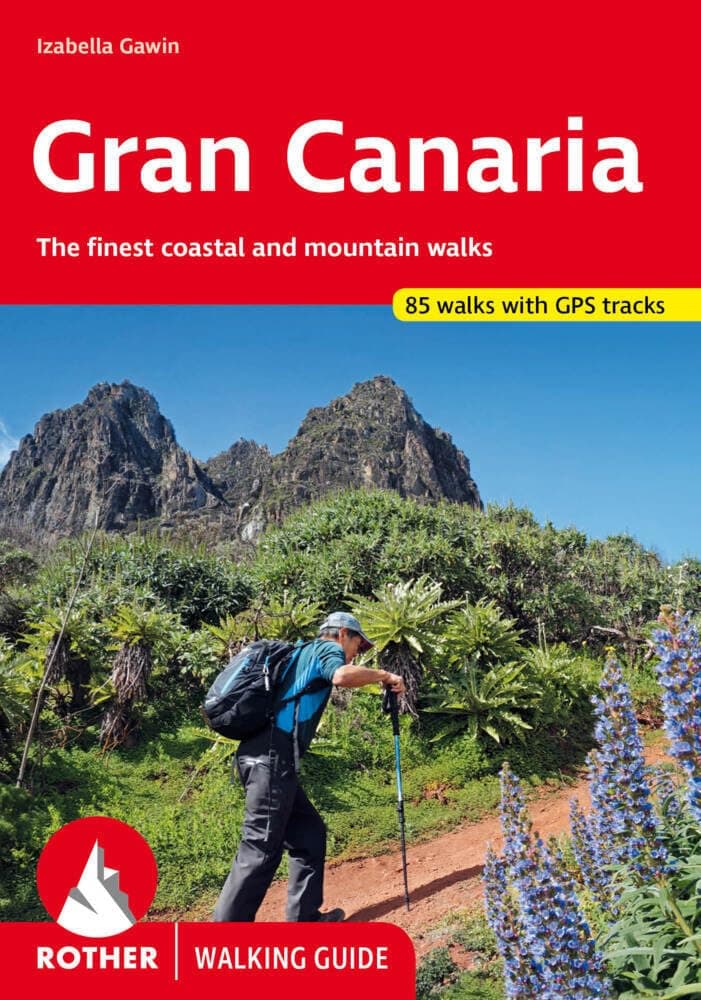 Gran Canaria: Rother Walking Guide