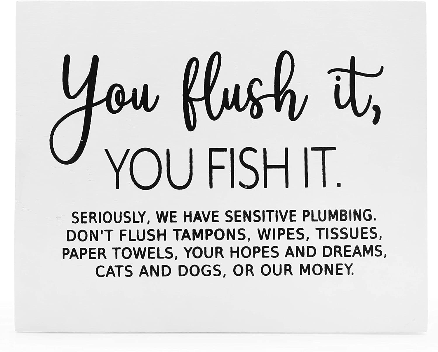 Decorae Sensitive Septic System Sign, Plumbing Warning "You Flush It, You Fish It" Wood Bathroom Toilet Paper Only Sign