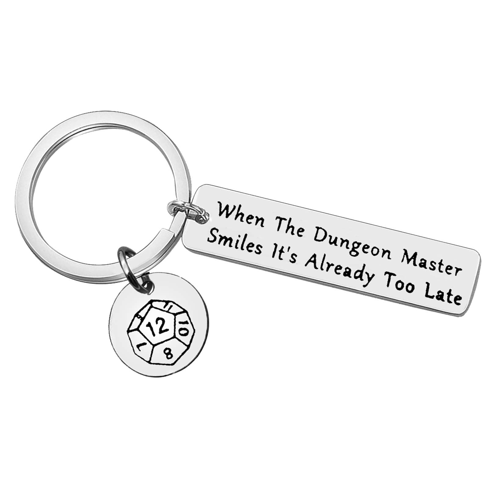 Dungeon Master Keyring - When the DM Smiles It's Already Too Late - Dungeons and Dragons RPG Gift for Gamers and DM Fans