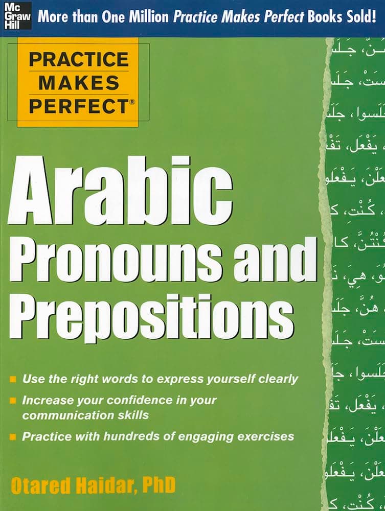 Practice Makes Perfect Arabic Pronouns and Prepositions (Practice Makes Perfect Series) 1st Edition