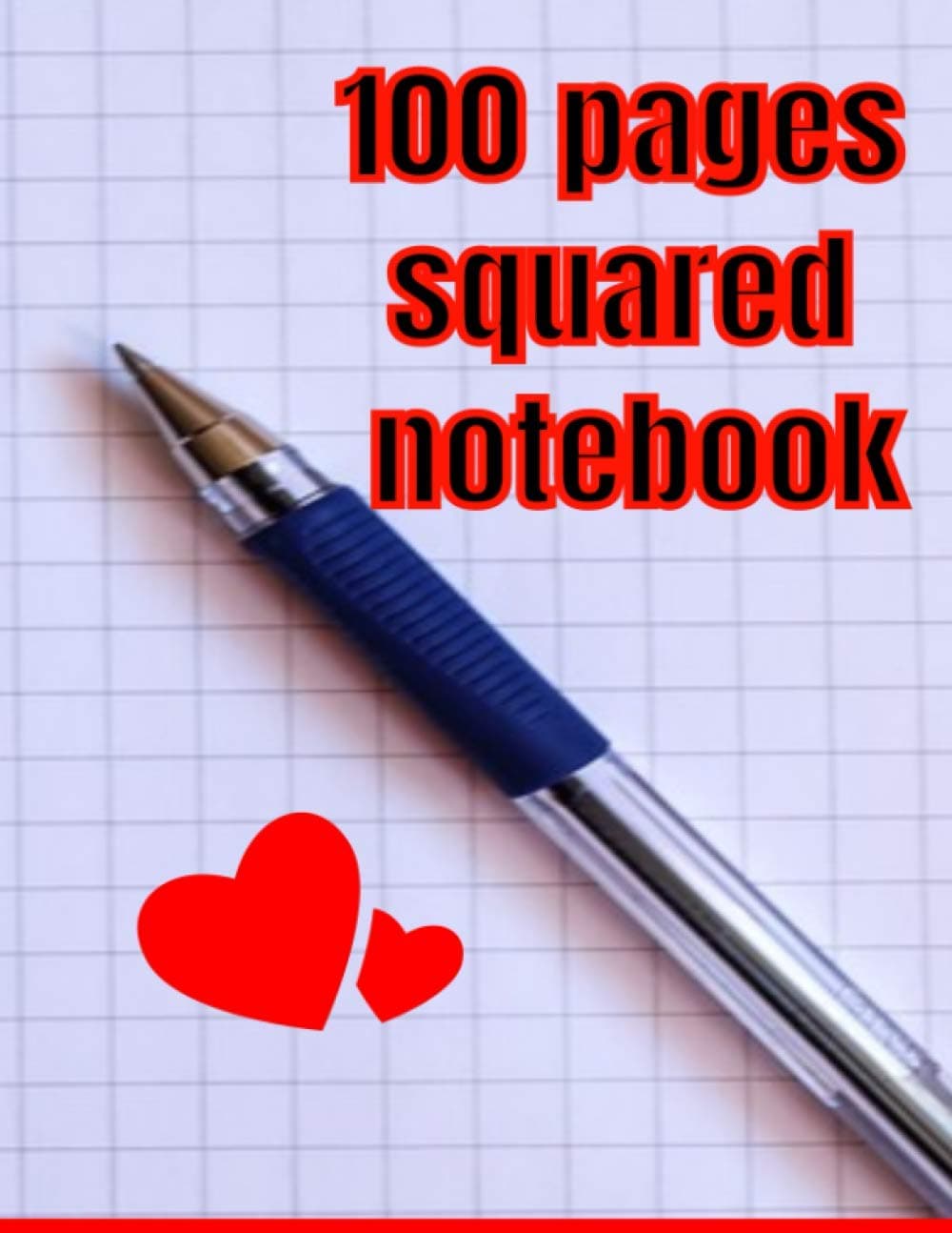 100 Pages Squared Notebook: 100 Pages Squared Notebook JLE