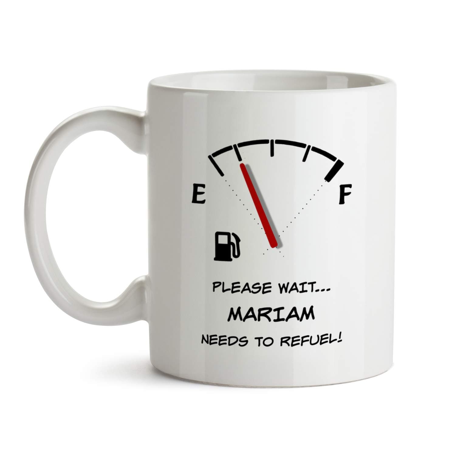 Mariam Gift Mug - AA143 Funny Time To Refuel Personalized Custom Name Appreciation Coffee Tea Cup For Women Inexpensive Coworker Colleague Present