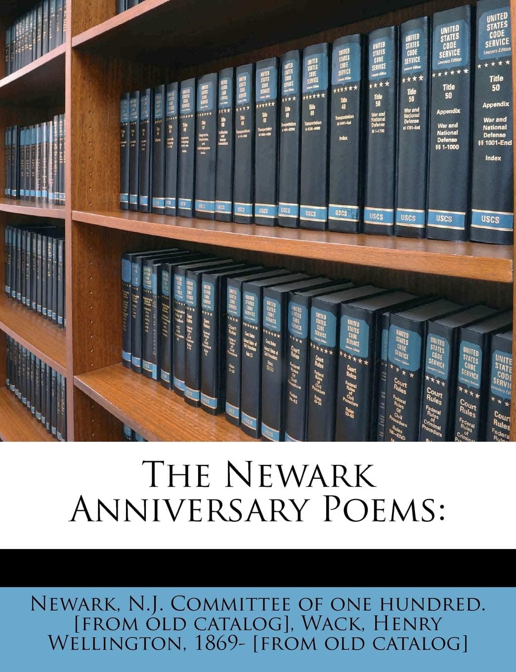 The Newark Anniversary Poems