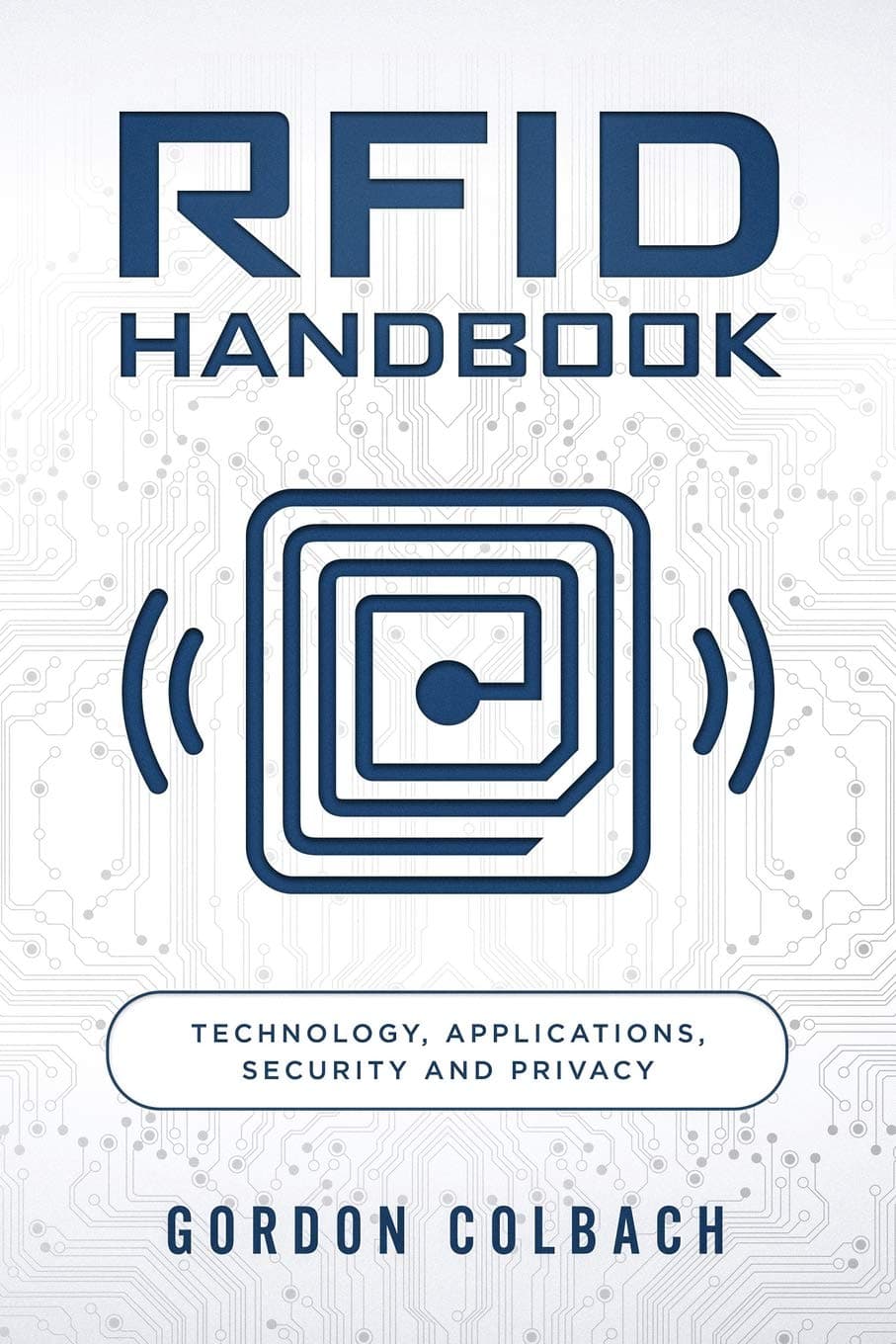RFID Handbook: Technology, Applications, Security and Privacy