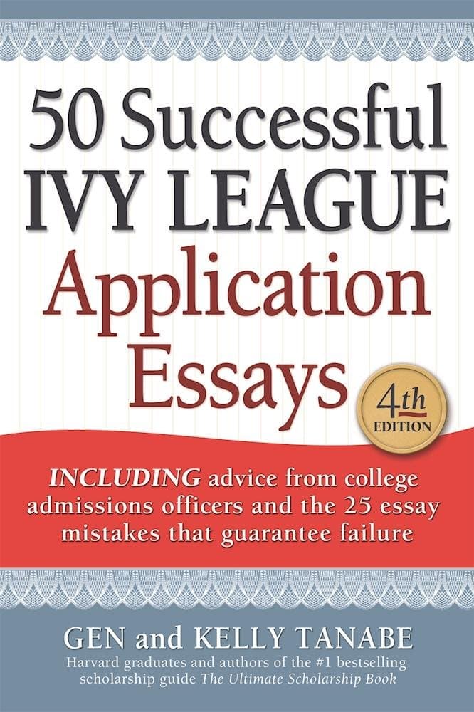 50 Successful Ivy League Application Essays Fourth Edition