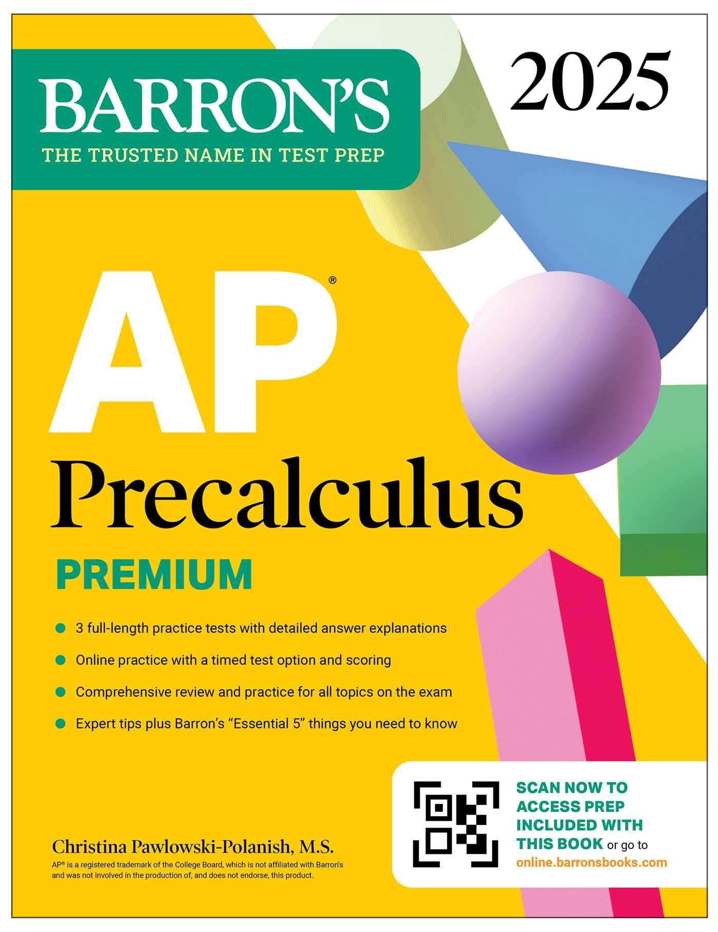 AP Precalculus Premium, 2025: Prep Book with 3 Practice Tests + Comprehensive Review + Online Practice Paperback – Big Book, 2 July 2024