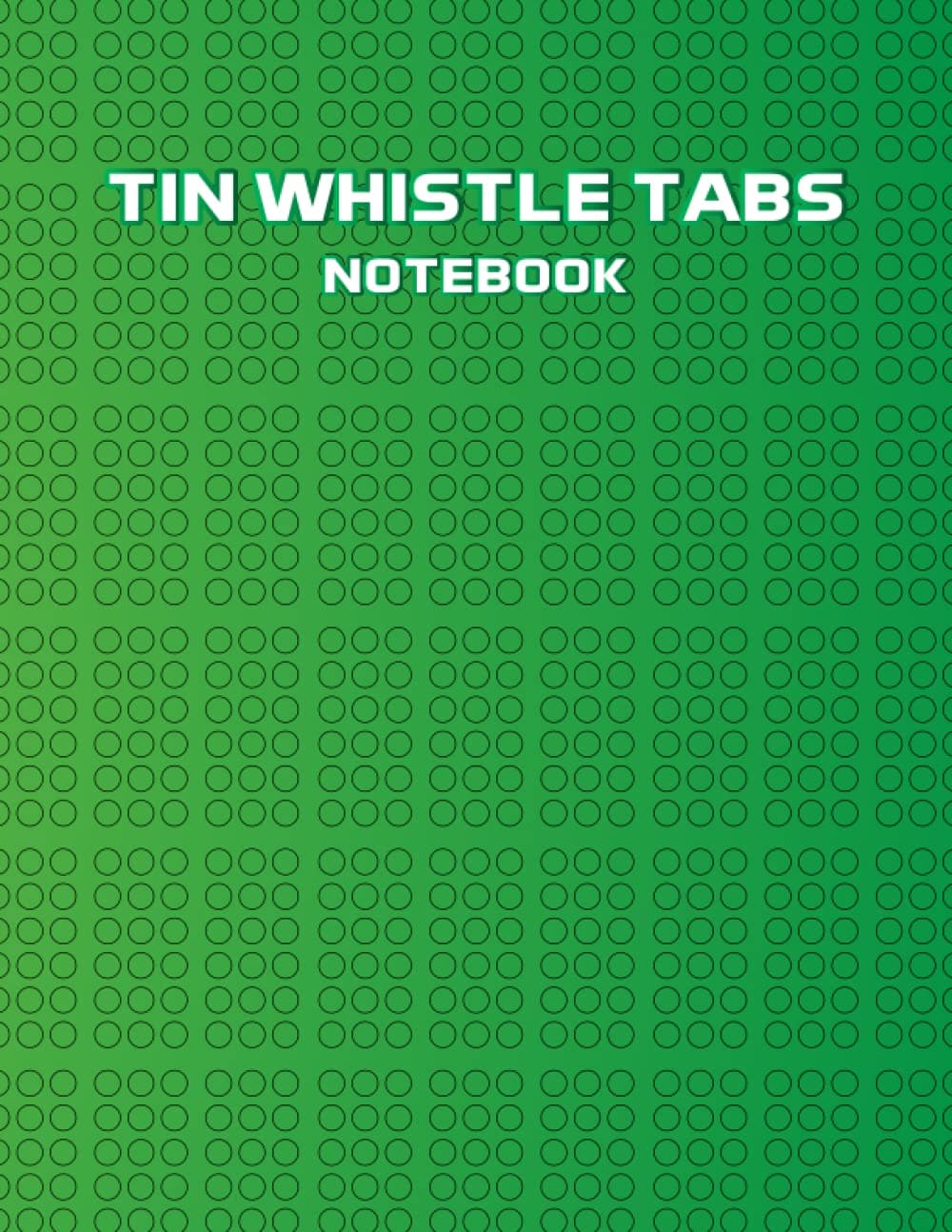 Tin Whistle Tabs Notebook: Rows of 100 Blank Tabs for Tin Whistle Music. This Is Perfect For Beginner And professional player.