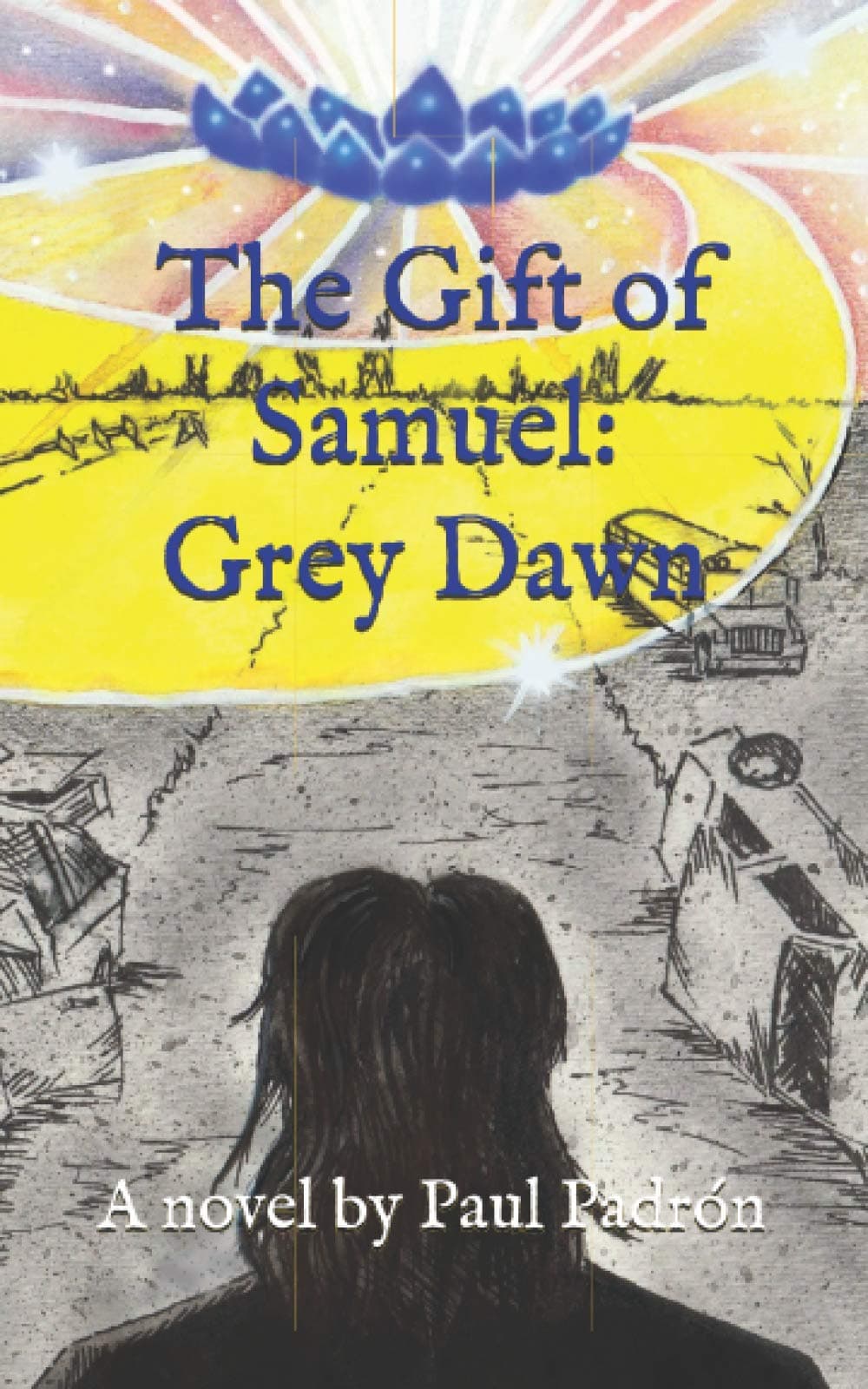 The Gift of Samuel: Grey Dawn