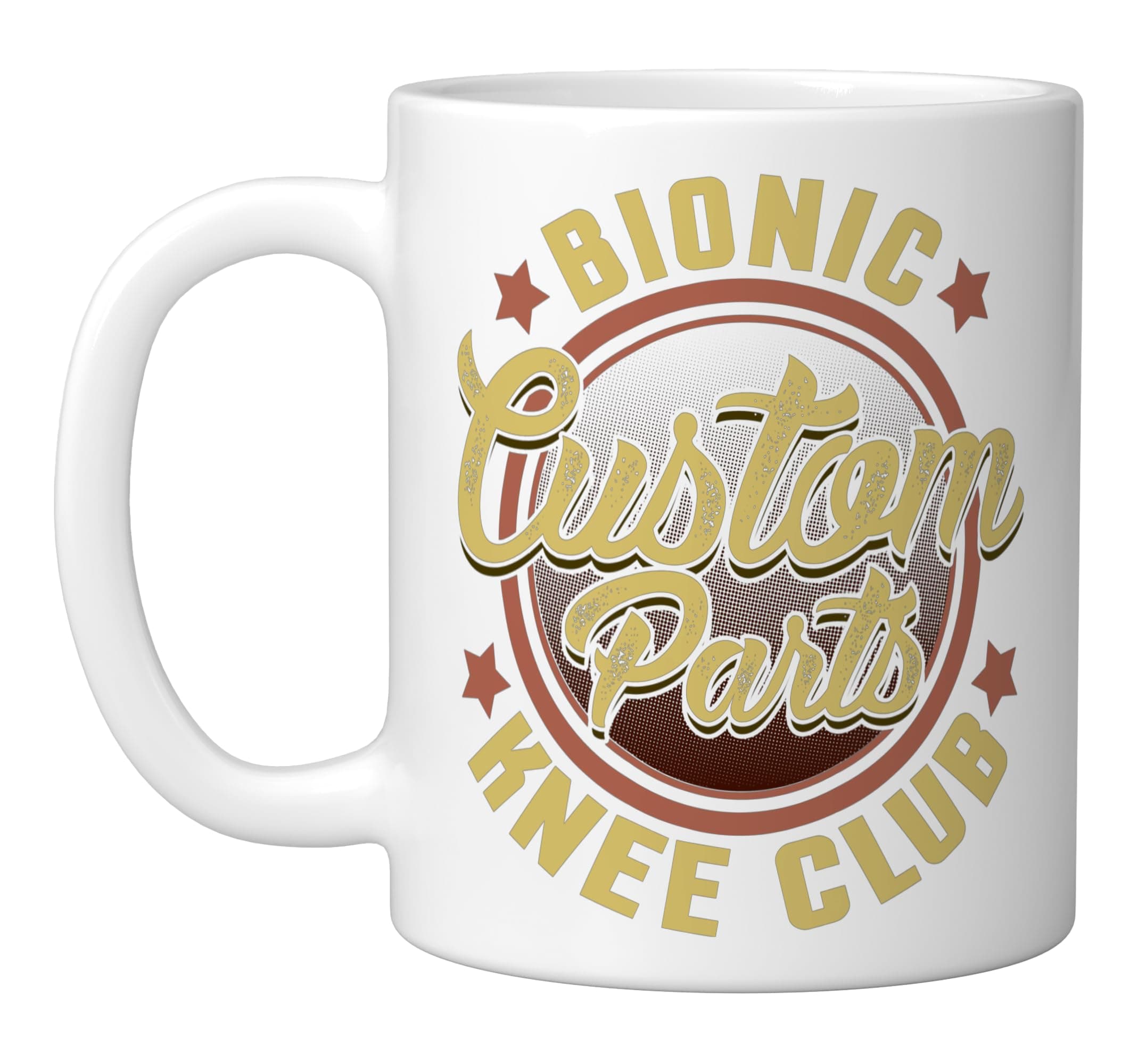 Bionic Knee Club Custom Parts Funny Knee Replacement Ceramic Mug, White