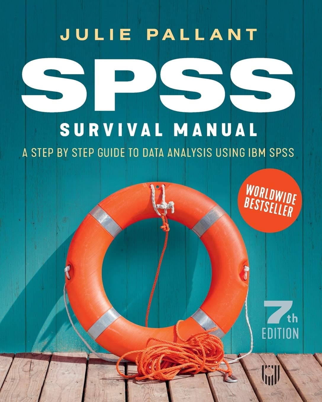 Open University Press SPSS Survival Manual: A Step by Step Guide to Data Analysis using IBM SPSS