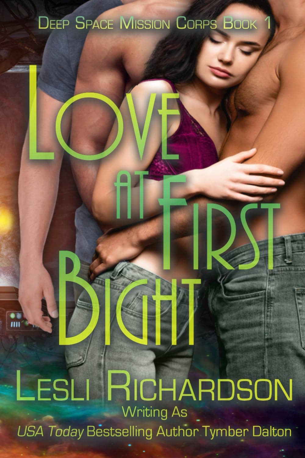 Love at First Bight (Deep Space Mission Corps, Band 1)