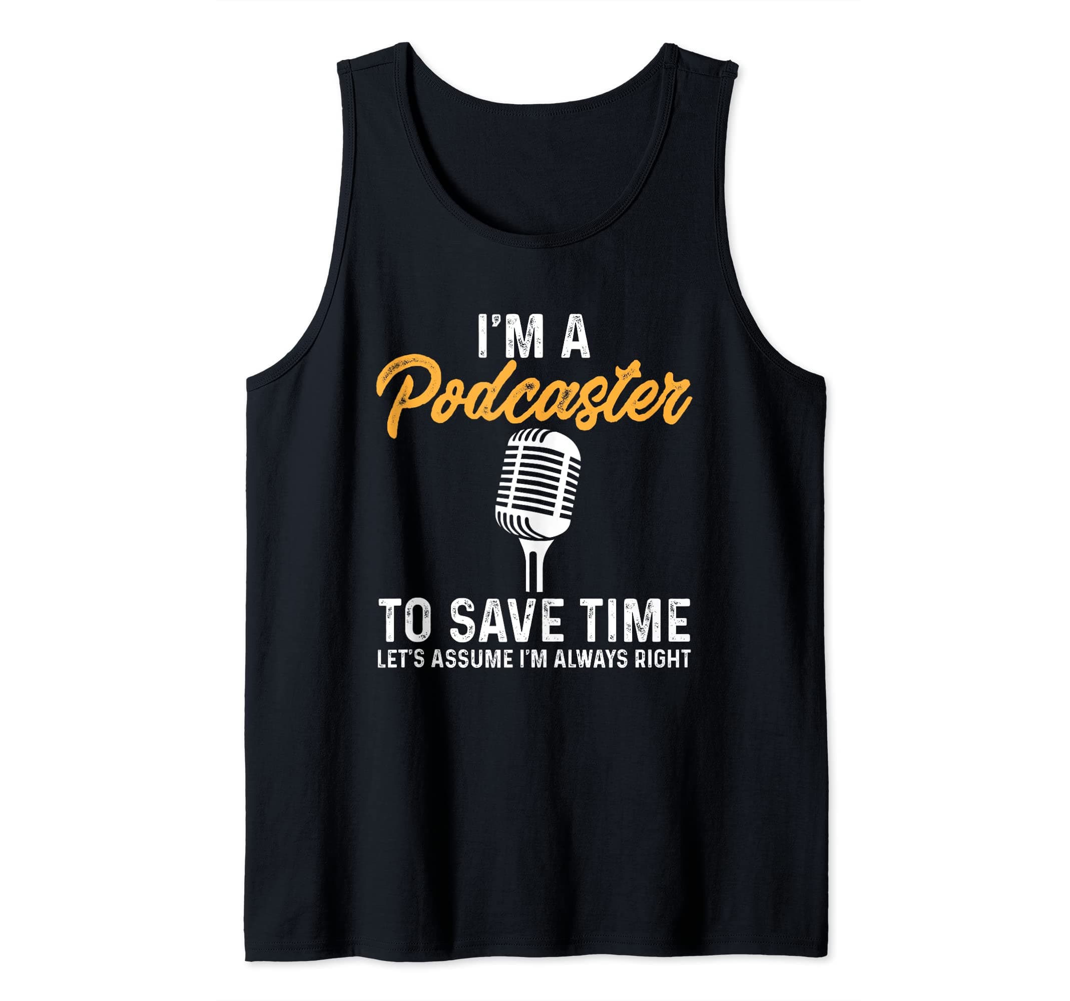 I'm A Podcaster Podcast Tank Top