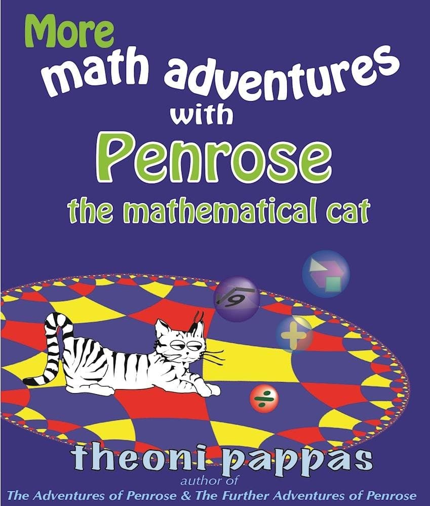 More Math Adventures with Penrose the Mathematical