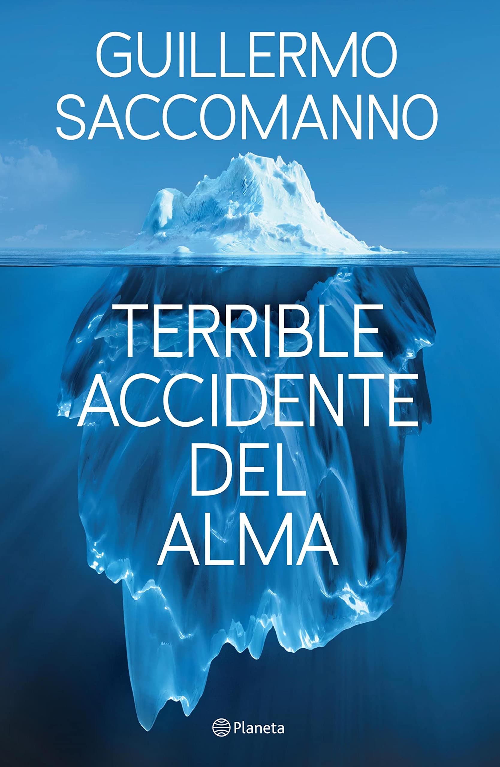 Terrible accidente del alma (Spanish Edition)