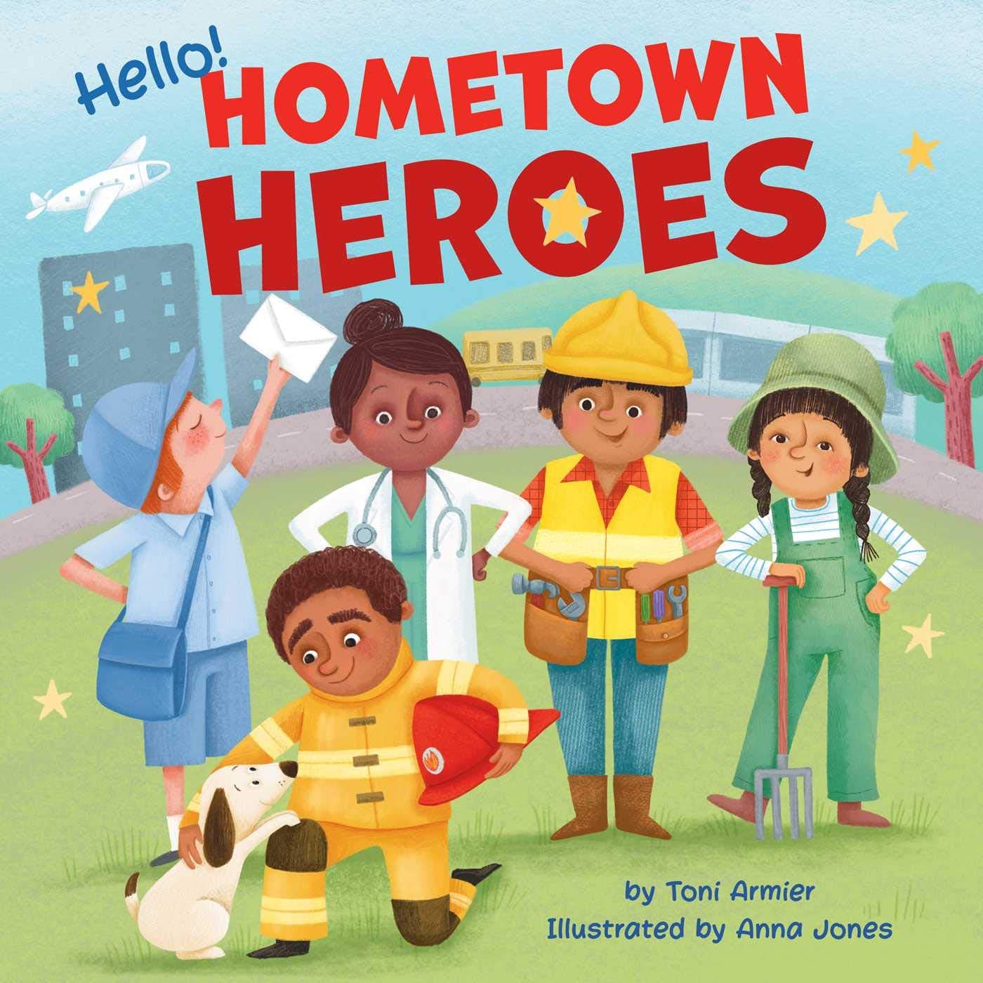 Hello! Hometown Heroes: A Memoir