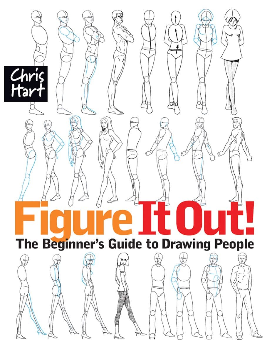 Figure It Out!: The Beginner's Guide to Drawing People (Christopher Hart Figure It Out!)
