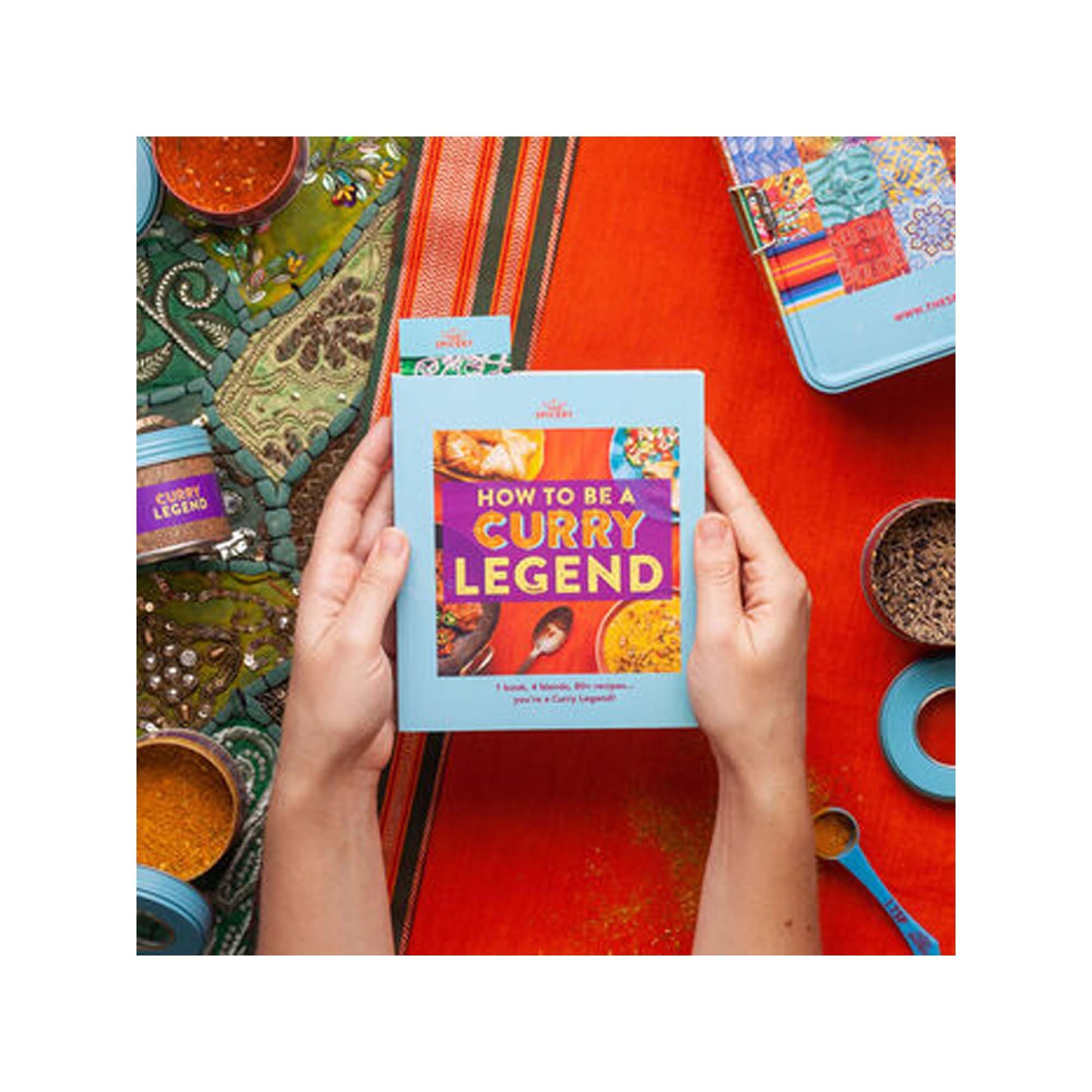 How to be a Curry Legend: 1: 1 Book, 4 Blends, 80+ Recipes....You're a Curry Legend!