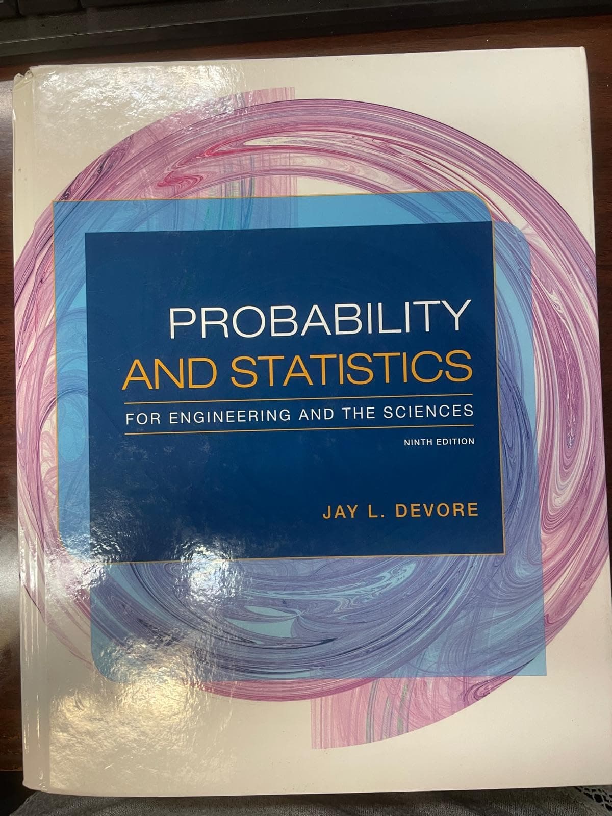 Probability and Statistics for Engineering and the Sciences