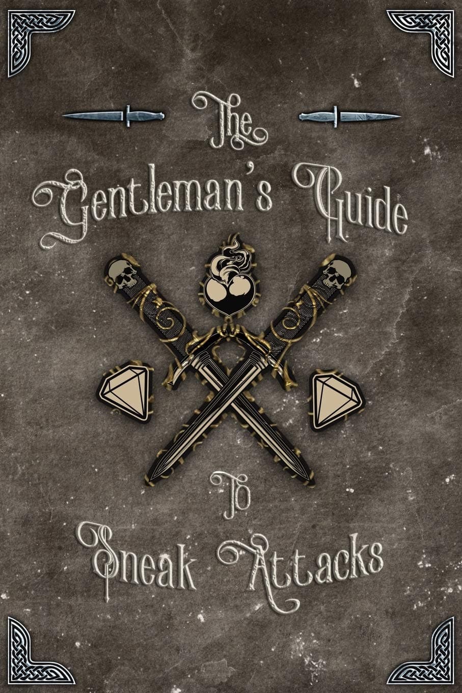The Gentleman's Guide to Sneak Attacks: RPG Journal & Notebook