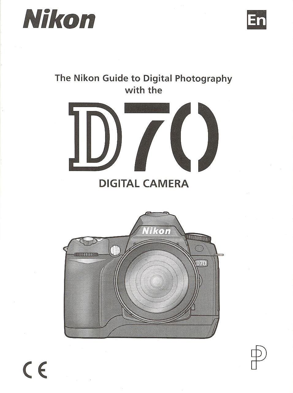 Nikon D70 Digital Instruction Manual (Original Nikon)