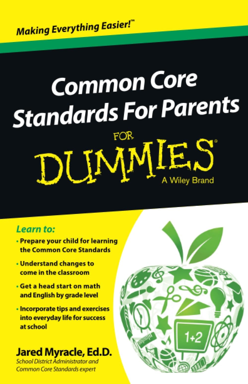 Common Core Standards For Parents For Dummies 1st Edition