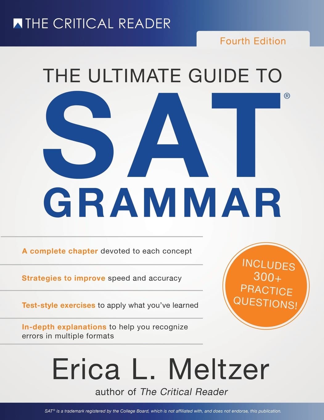 Critical Reader The Ultimate Guide to SAT Grammar, 4th Edition