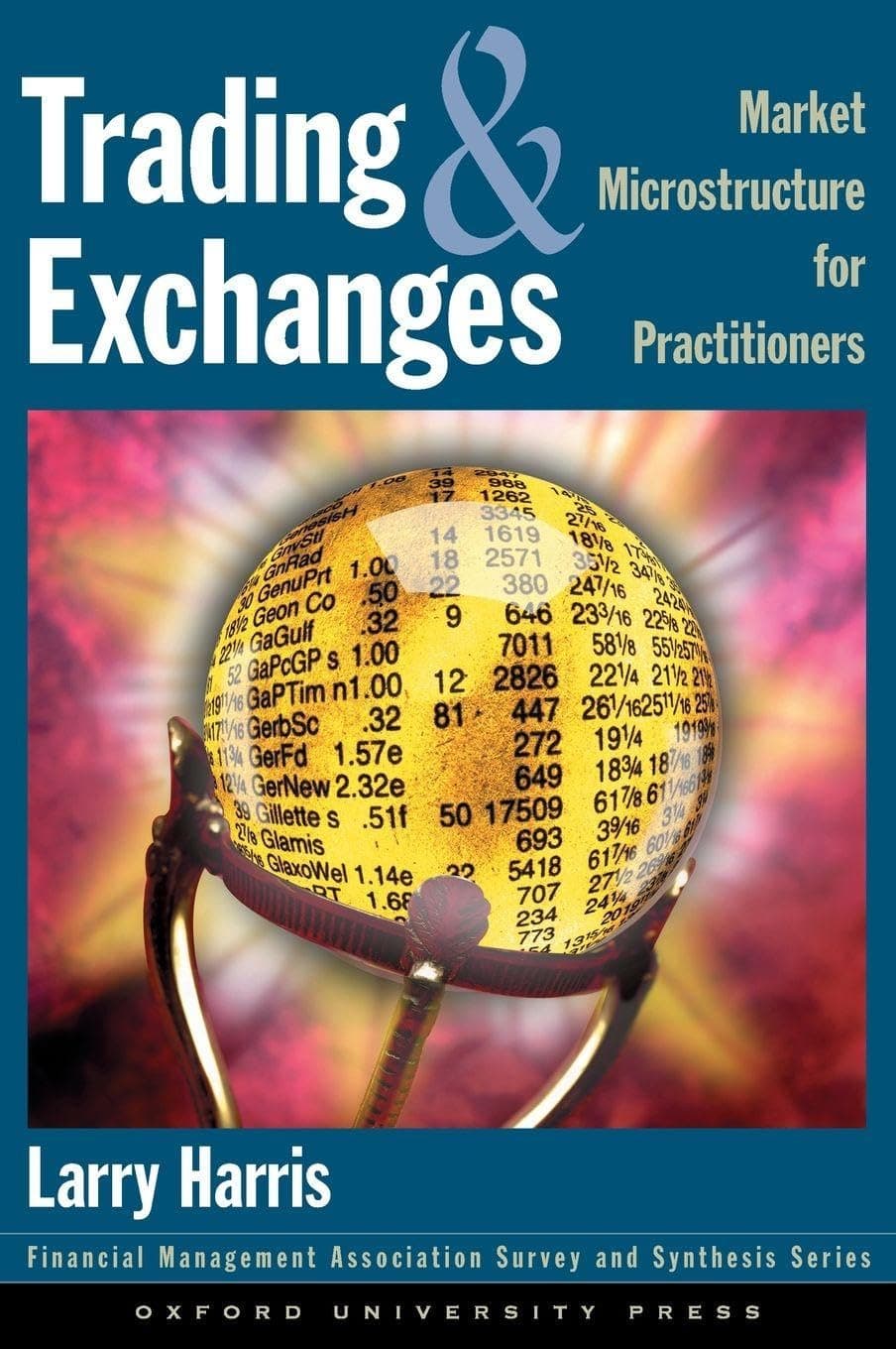 Oxford University Press, USA Trading and Exchanges: Market Microstructure for Practitioners