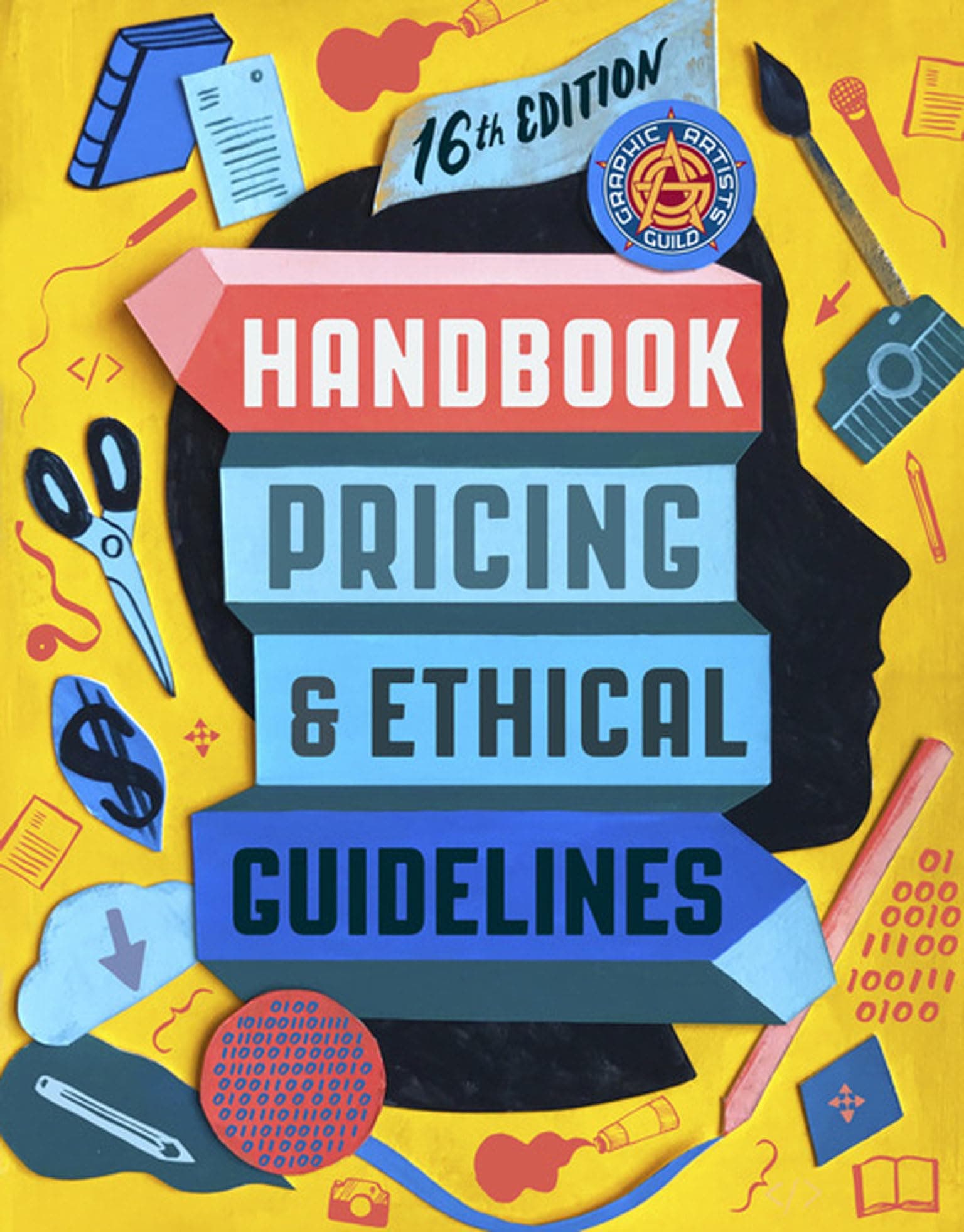 MIT Press Graphic Artists Guild Handbook, 16th Edition: Pricing & Ethical Guidelines Paperback – 18 May 2021