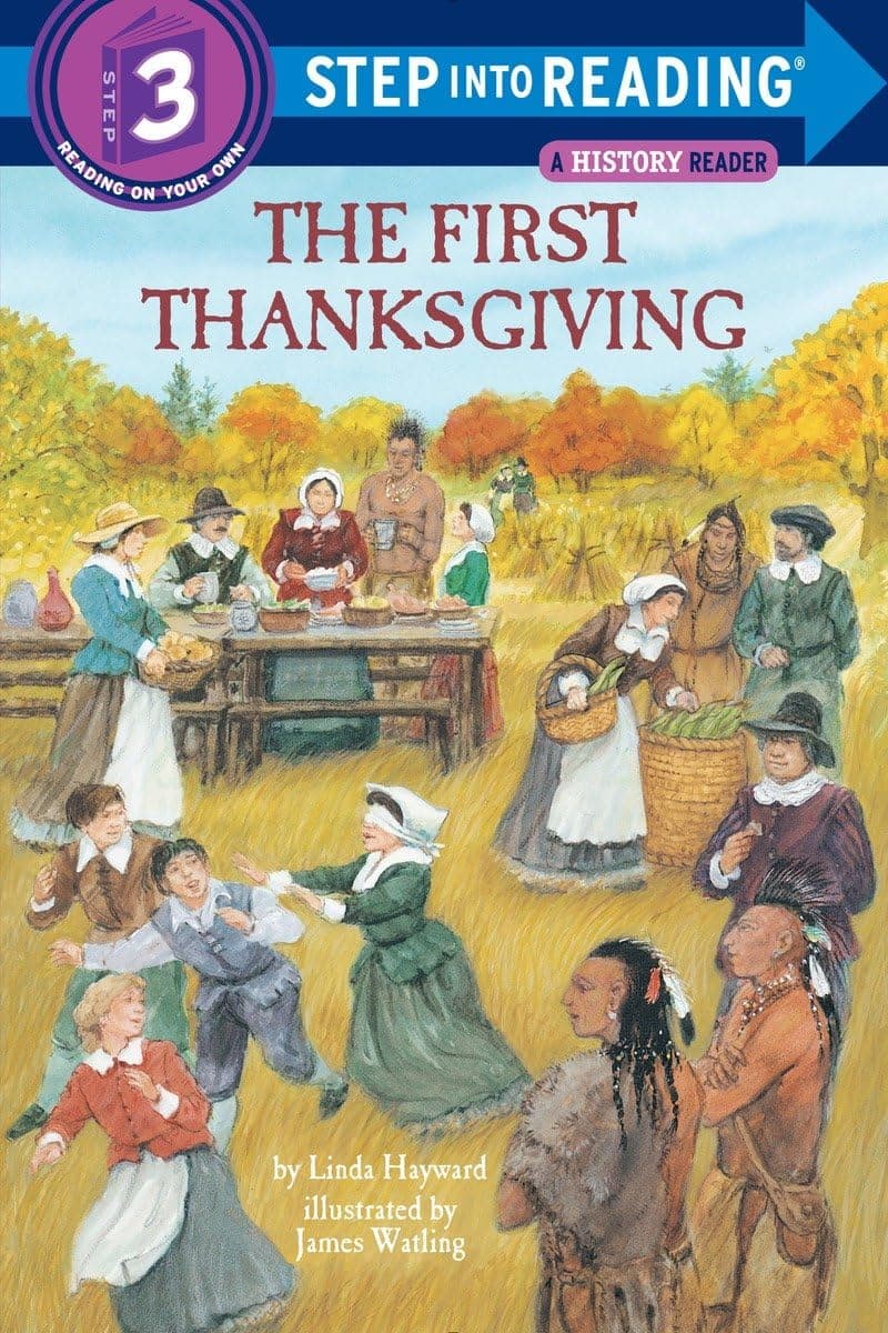 The First Thanksgiving (Step-Into-Reading, Step 3) Paperback – Picture Book, September 12, 1990