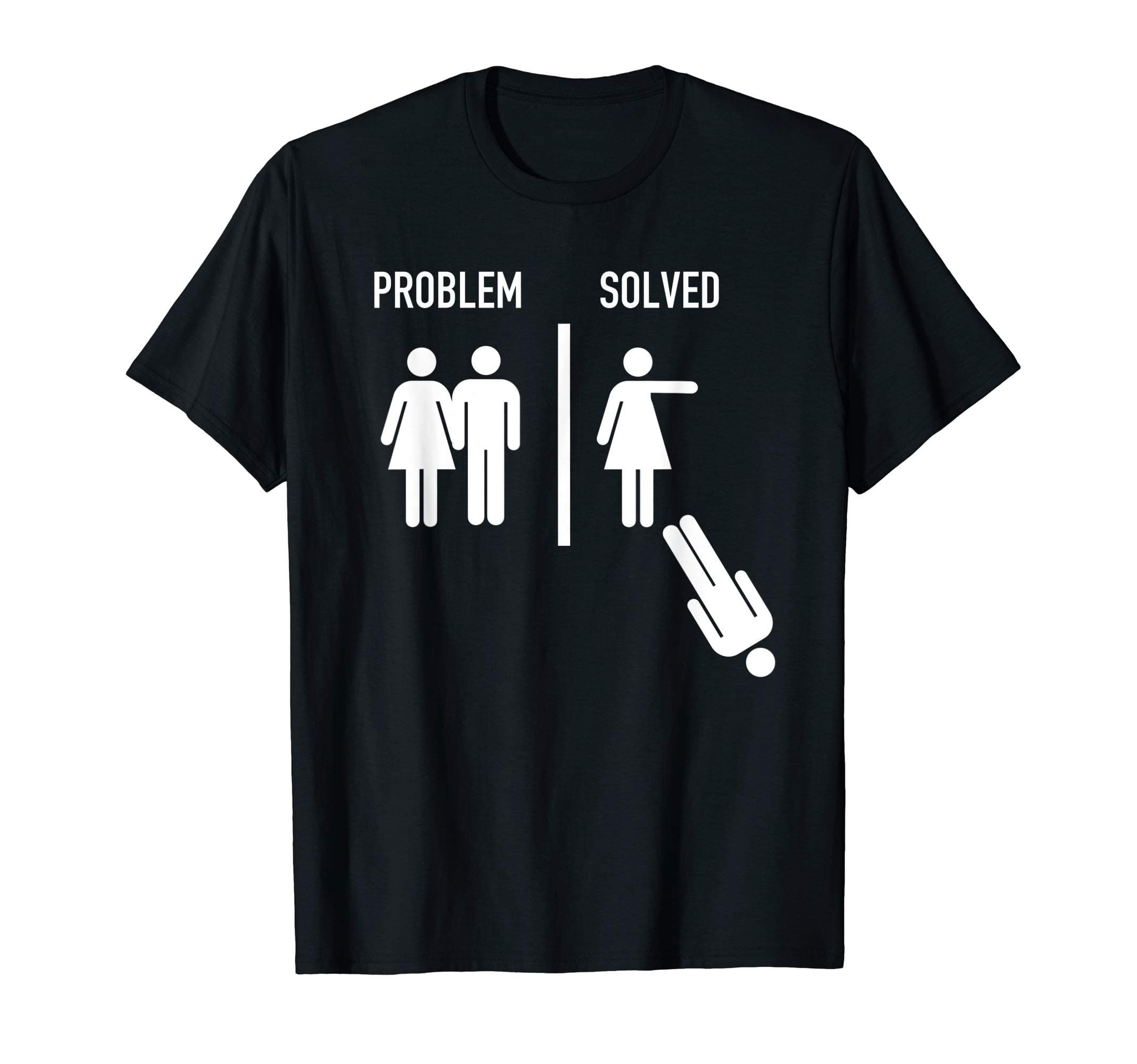 Divorce Always Ends in HappinessProblem is Solved Funny Marriage Versus Divorce Divorcee T-Shirt