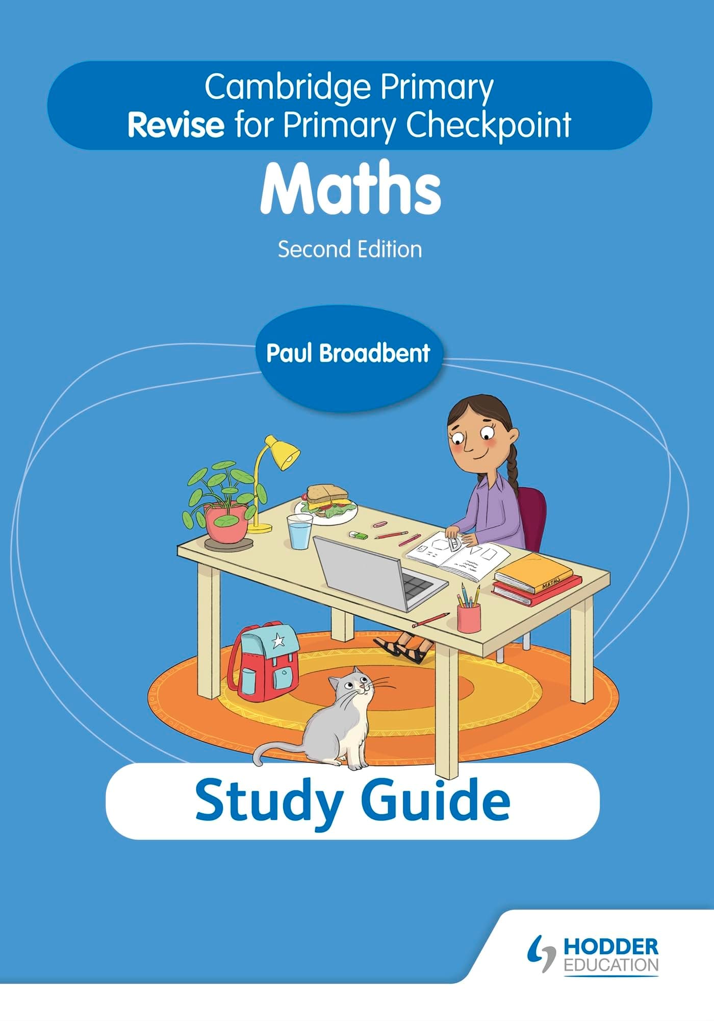 Cambridge Primary Revise for Primary Checkpoint Mathematics Study Guide 2nd edition: Hodder Education Group