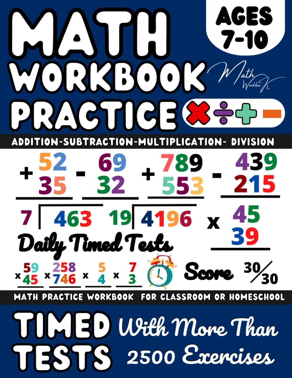 Maths Book for 7-10 Year Olds,Ks2 Practice Workbook, Year 3 / Year 4 / Year 5 /Addition, Subtraction, Multiplication, Division: Add, Subtract, ... and Revision ( Ages 7-10 ), Grade 2-4