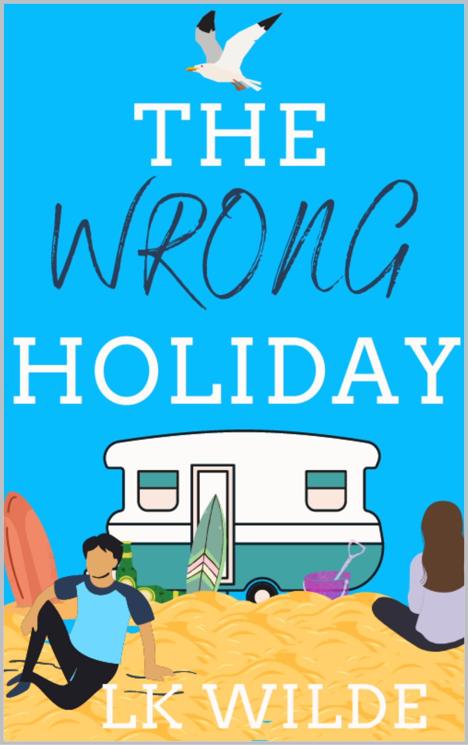 The Wrong Holiday: Uplifting, Cornish feel-good fiction about first love and second chances (The House of Many Lives series Book 3)