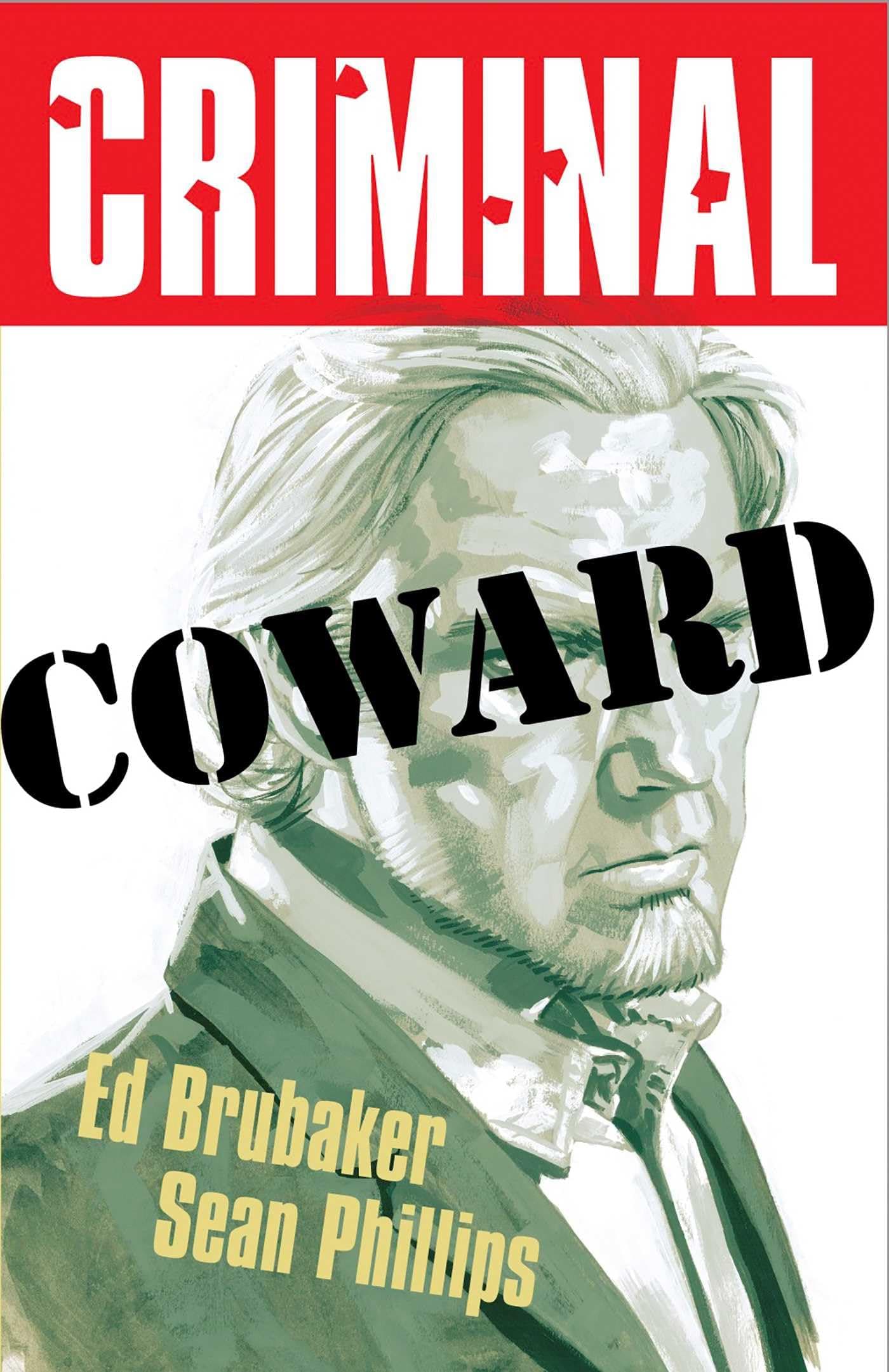 Criminal Volume 1: Coward (New Edition)
