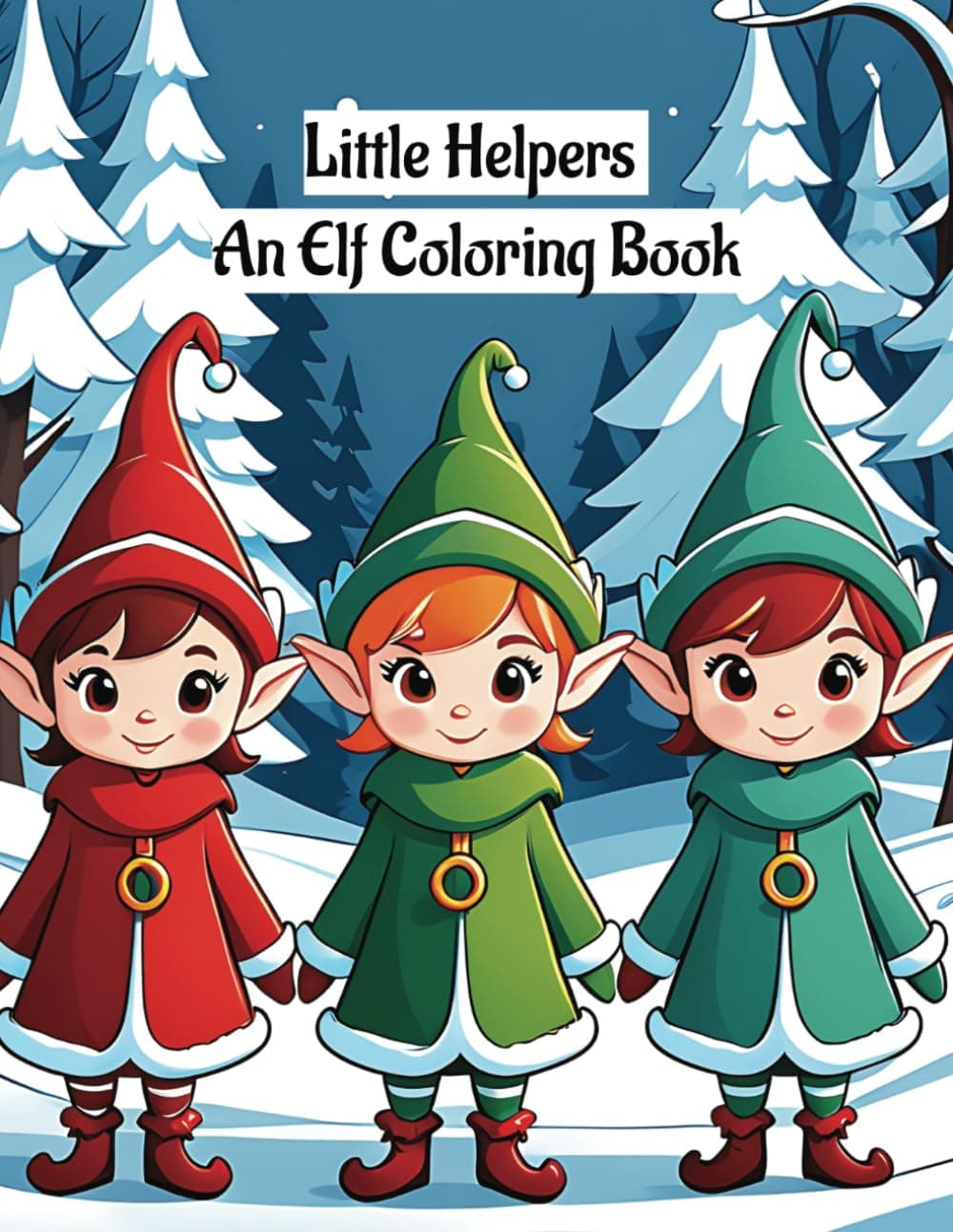 Little Helpers: An Elf Coloring Book