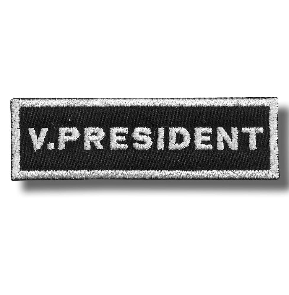 V. President - Iron/Sew on patch, 10 X 3 cm