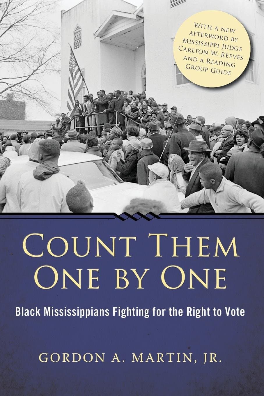 Count Them One by One: Black Mississippians Fighting for the Right to Vote (Margaret Walker Alexander Series in African American Studies)