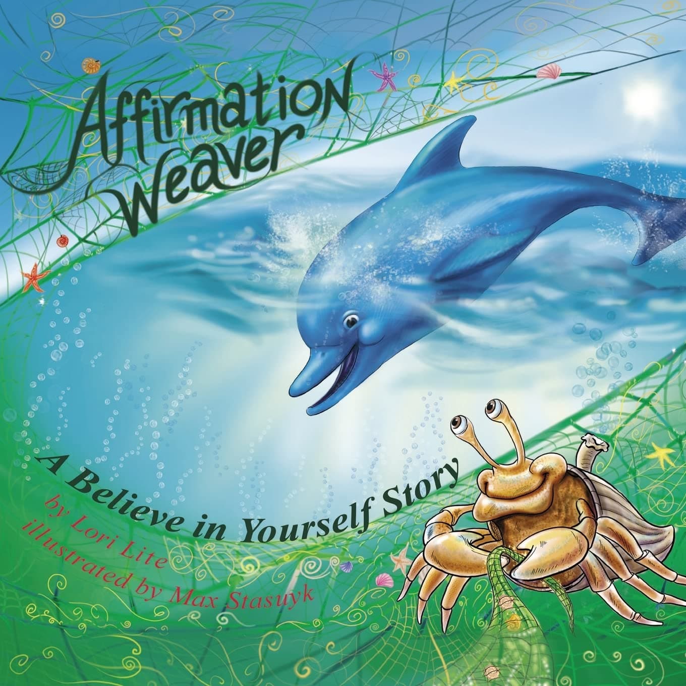 Affirmation Weaver: Children Increase Self-Esteem, Improve Self-Confidence While Decreasing Stress and Anxiety. (Indigo Ocean Dreams)