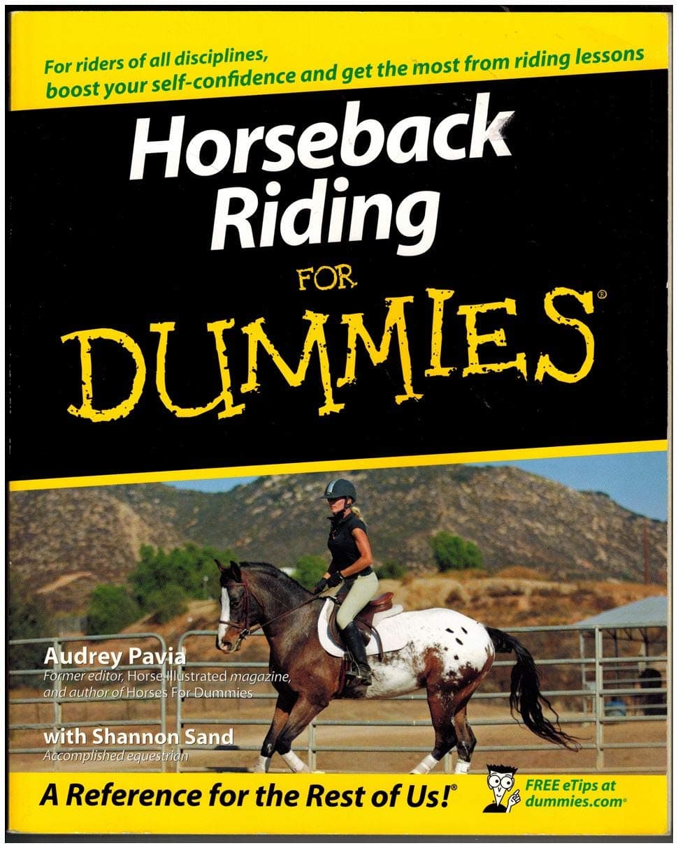 Horseback Riding For Dummies (For Dummies Series)
