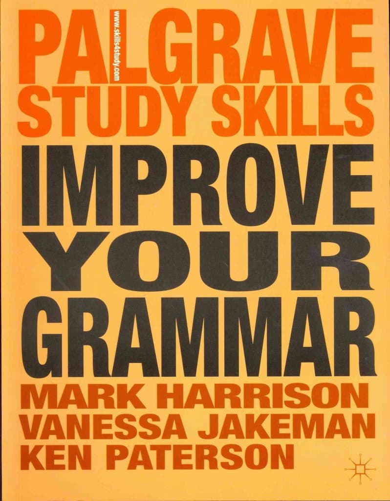 Improve Your Grammar (Palgrave Study Skills) Paperback – 29 Aug. 2012