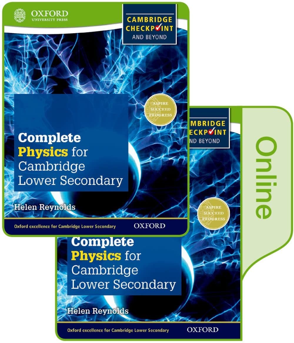 OXFORD UNIVERSITY PRESS Complete Physics for Cambridge Lower Secondary: Print and Online Student Book (First Edition)