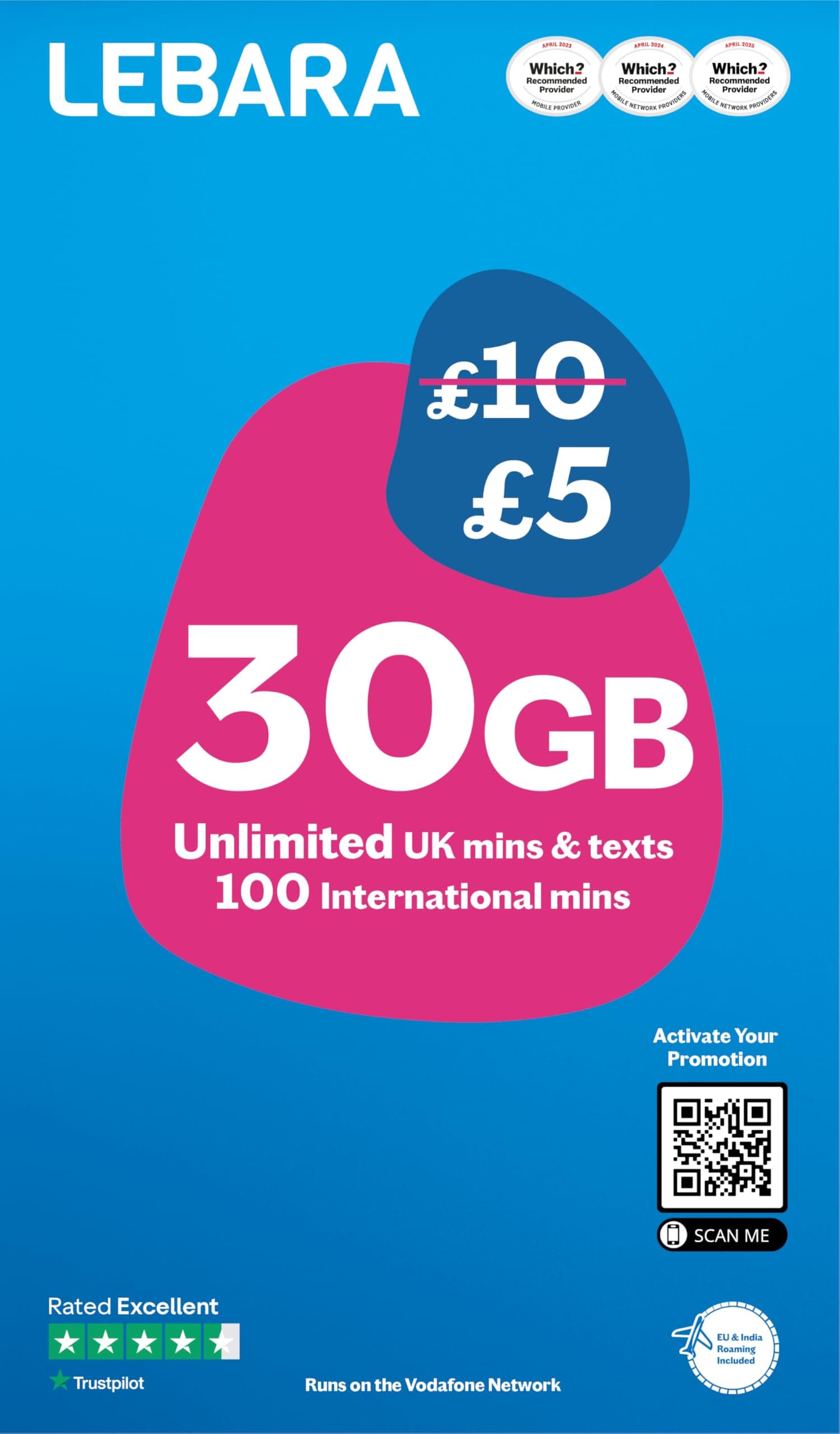 Lebara Mobile SIM Card: 30GB Data Plan for £5, Half Price for First 3 Months, No Contract, UK Calls, Texts, International Minutes, EU and India Roaming Included, Fits All Devices