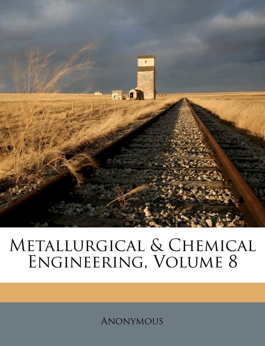 Metallurgical & Chemical Engineering, Volume 8