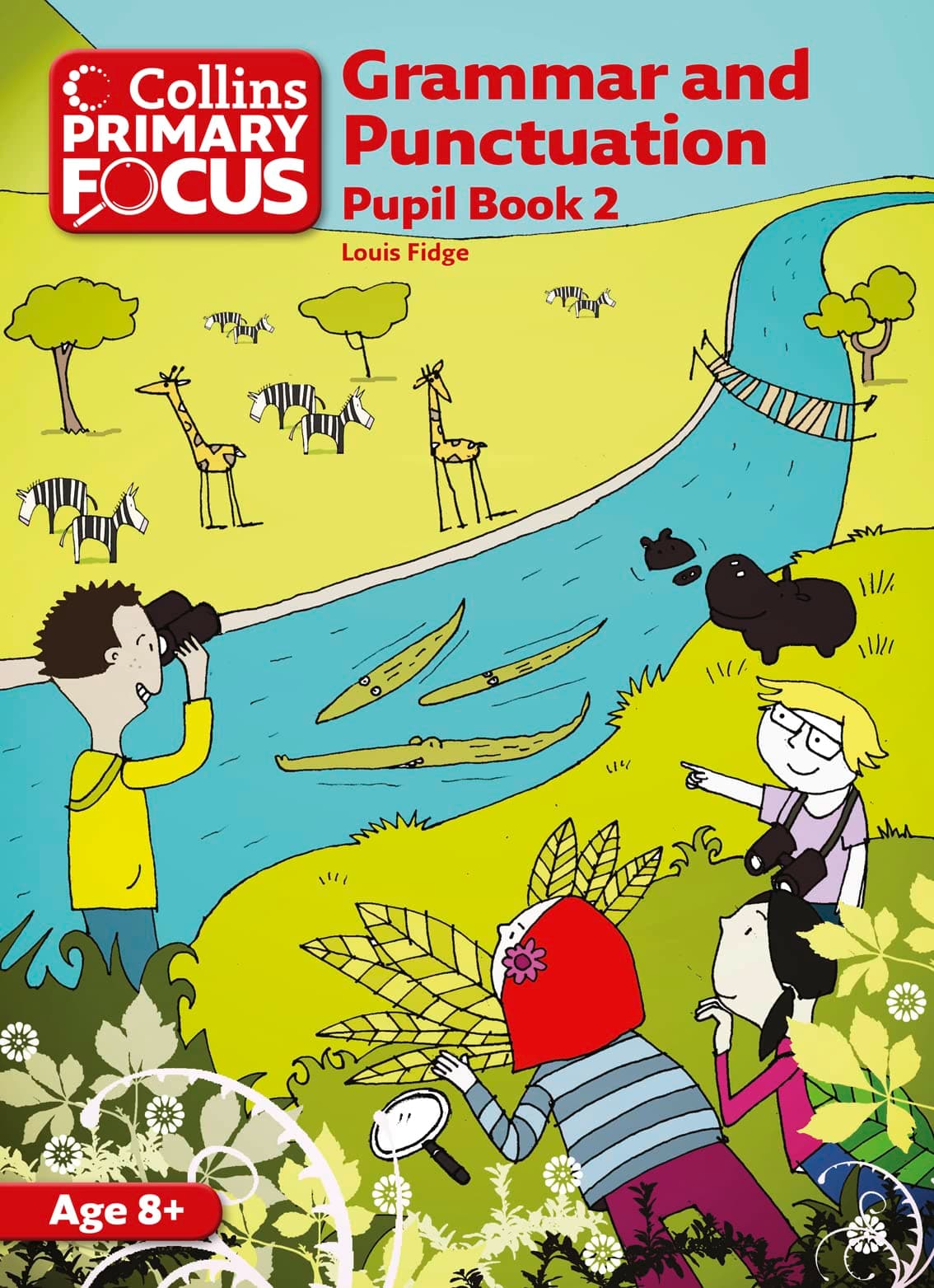 Grammar and Punctuation: Pupil Book 2