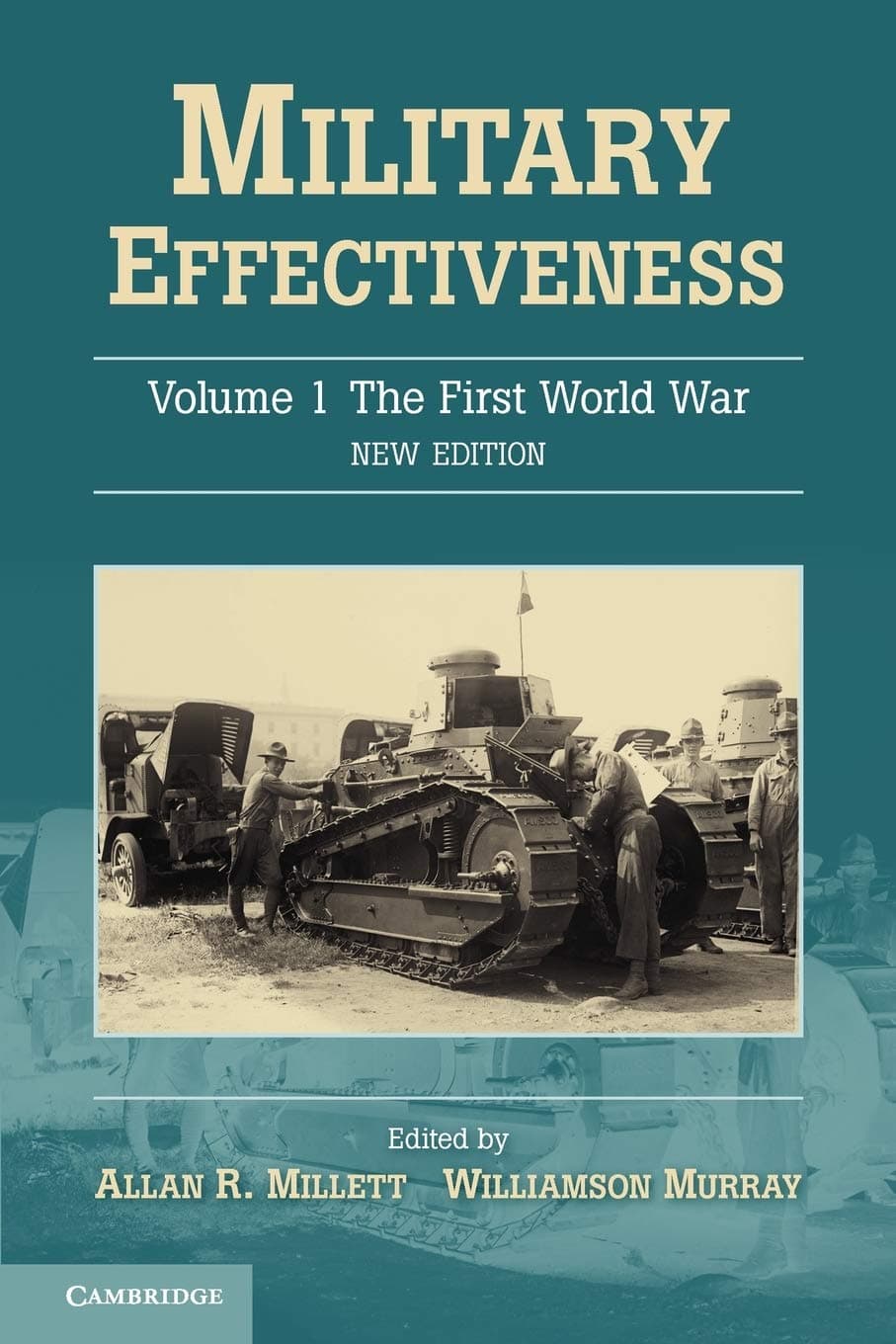 Military Effectiveness (Military Effectiveness 3 Volume Set)