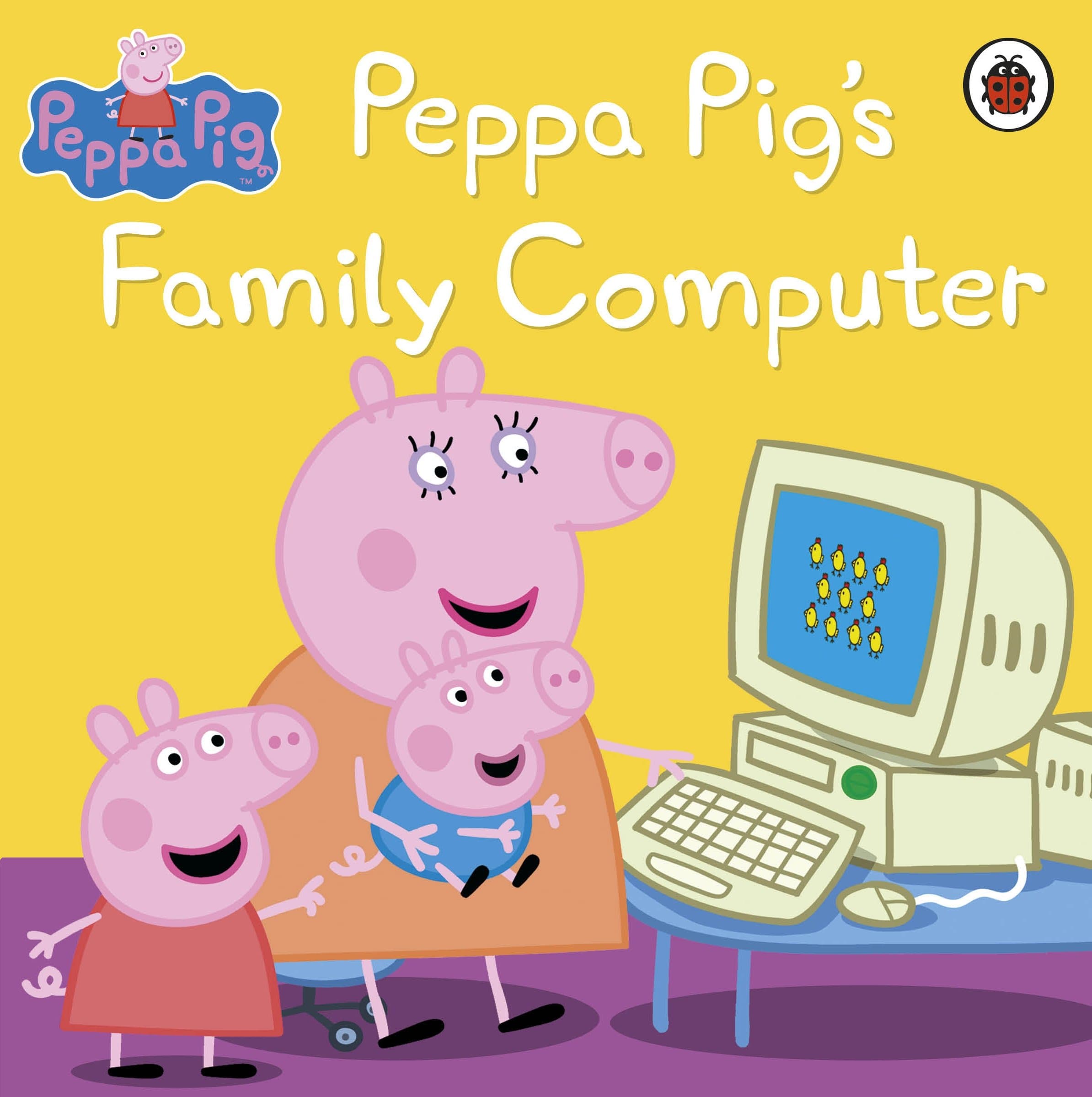 Peppa Pig's Family Computer.