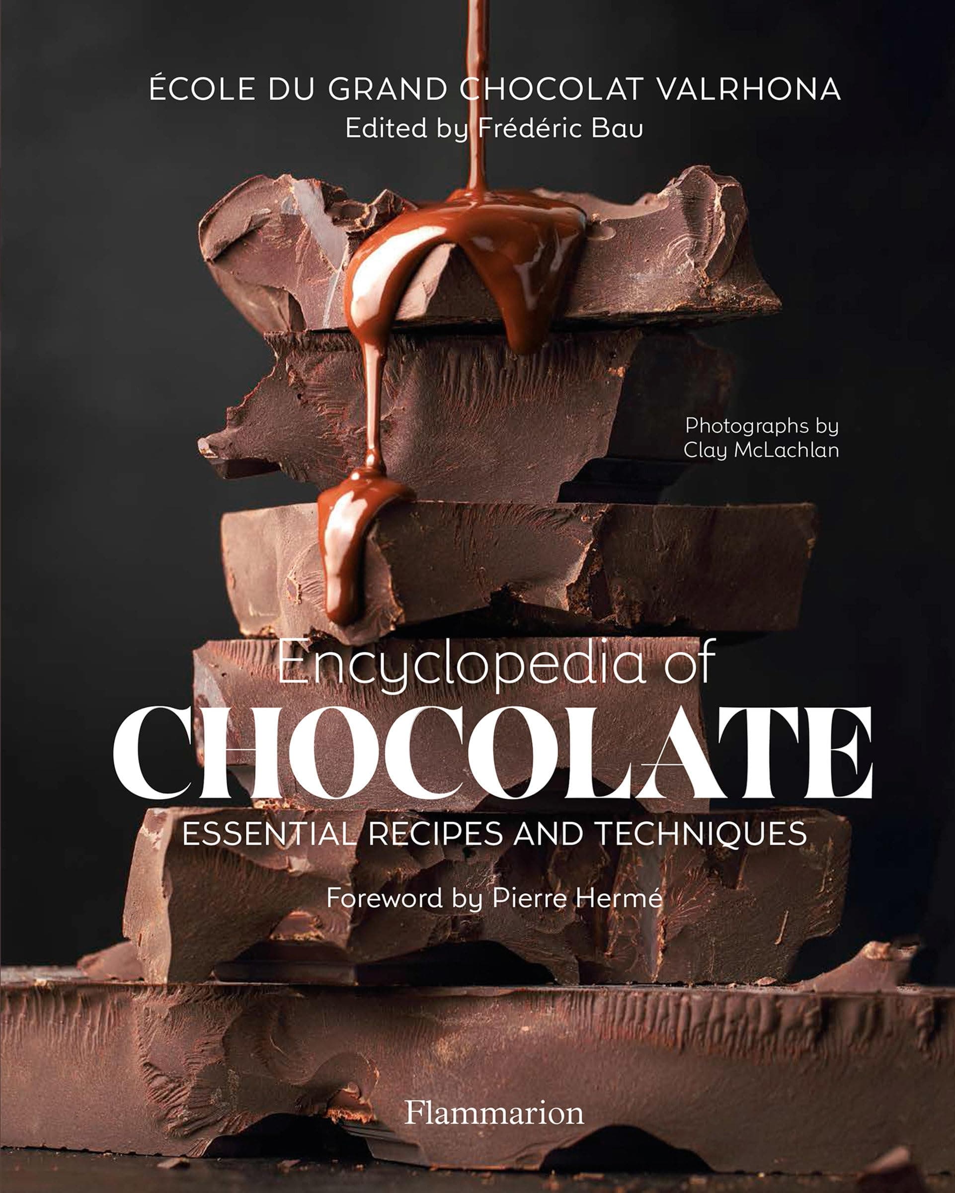 Encyclopedia of Chocolate : Essential Recipes and Techniques