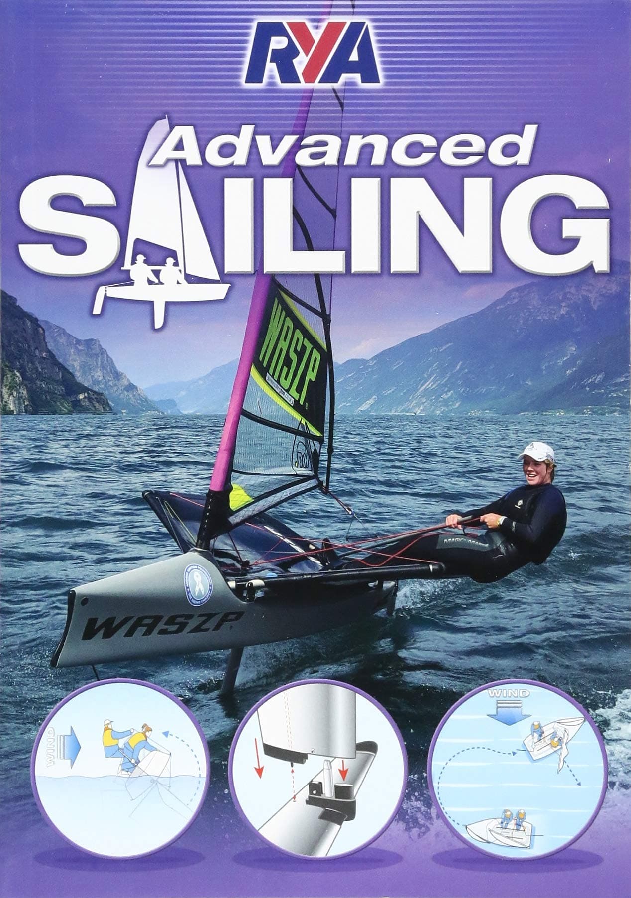 ROYAL YACHTING ASSOCIATION RYA Advanced Sailing