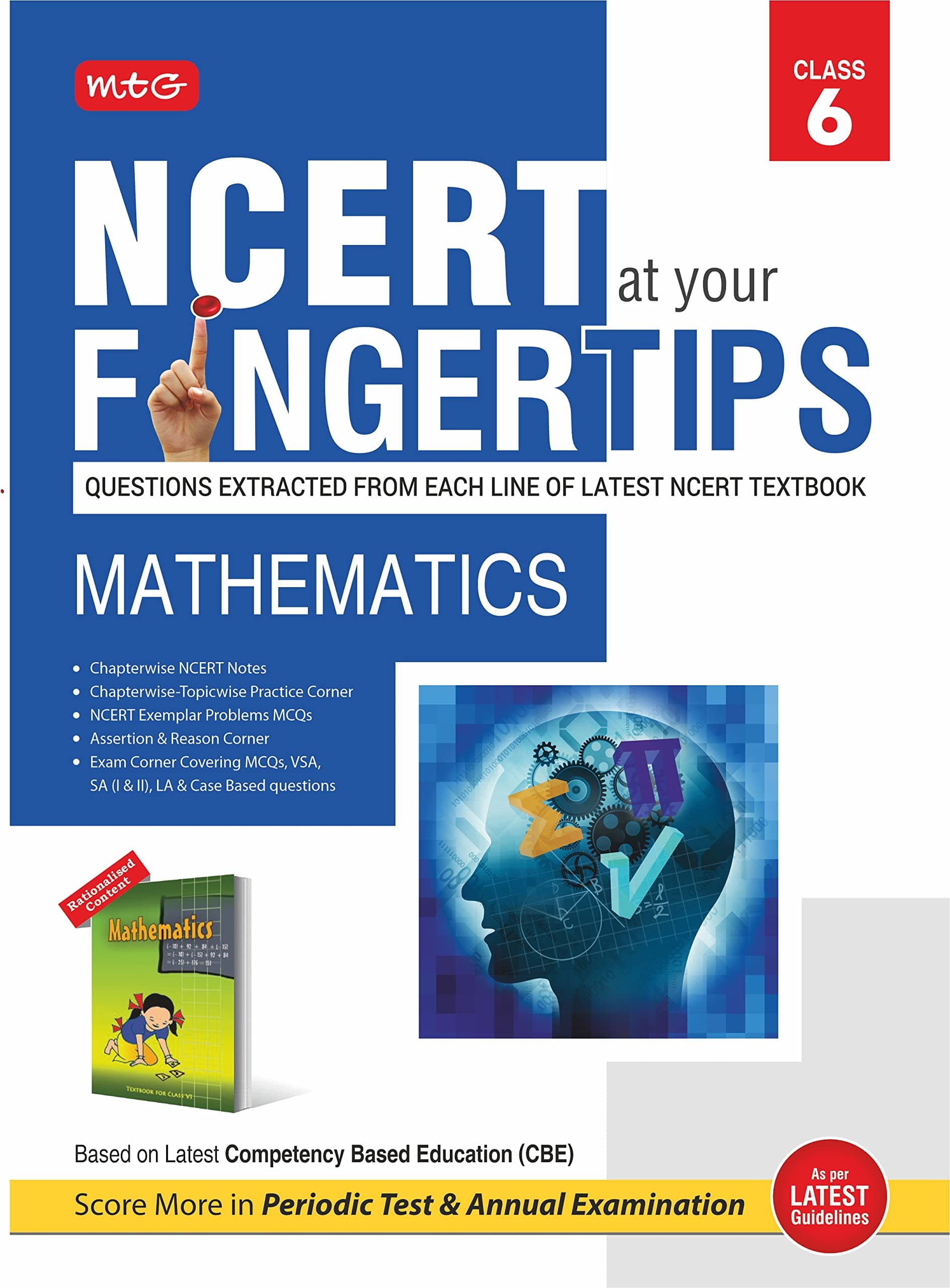 MTG NCERT at your Fingertips Class 6 Mathematics - Chapterwise Topicwise Practice Corner, NCERT Notes & Exemplar Problems MCQs, Assertion & Reason | Based on Latest CBE Pattern Paperback – 23 May 2023