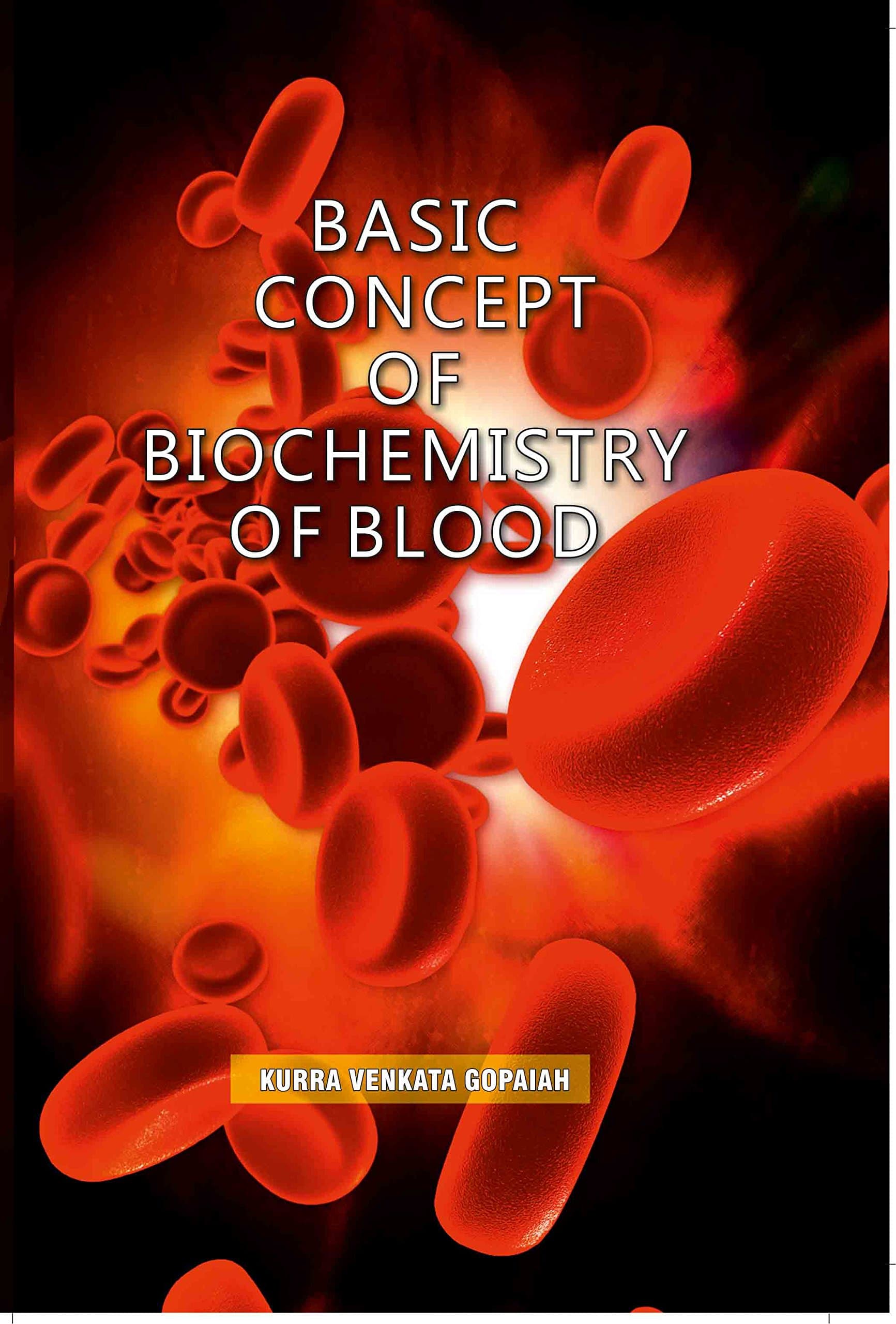 Basic Concept of Biochemistry of Blood